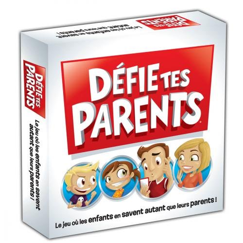Défie tes parents