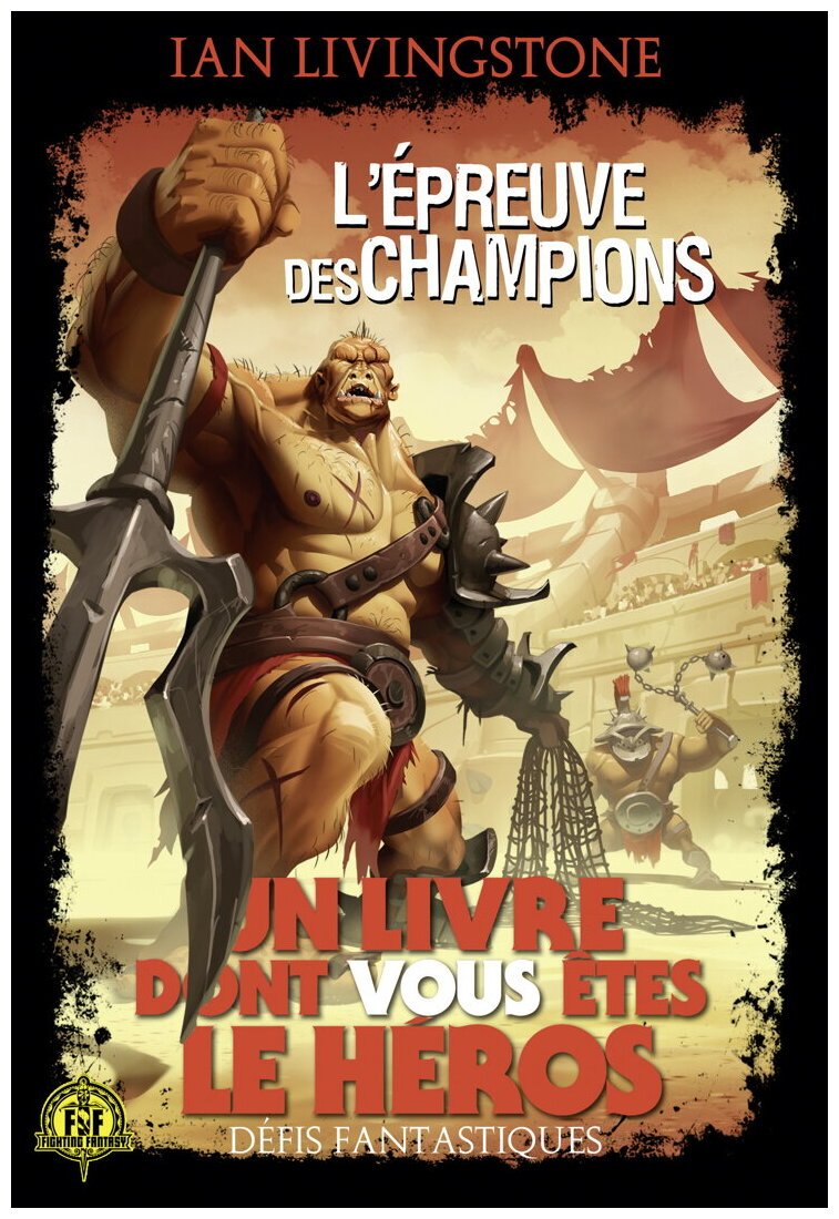 Défis Fantastiques - L'épreuve Des Champions