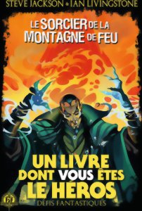 Défis Fantastiques - Le Sorcier de la Montagne de Feu
