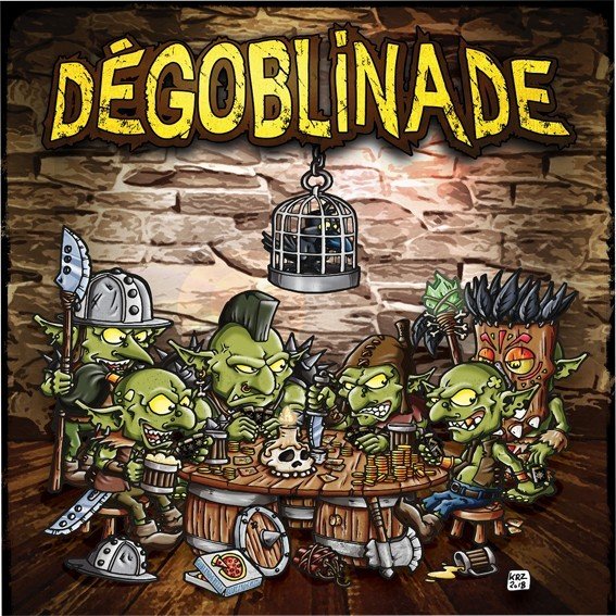 Goblout - The Dégoblinade