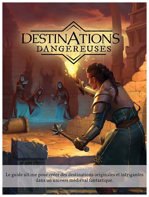 Destinations Dangereuses