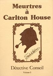 Détective Conseil : Meurtres à Carlton House