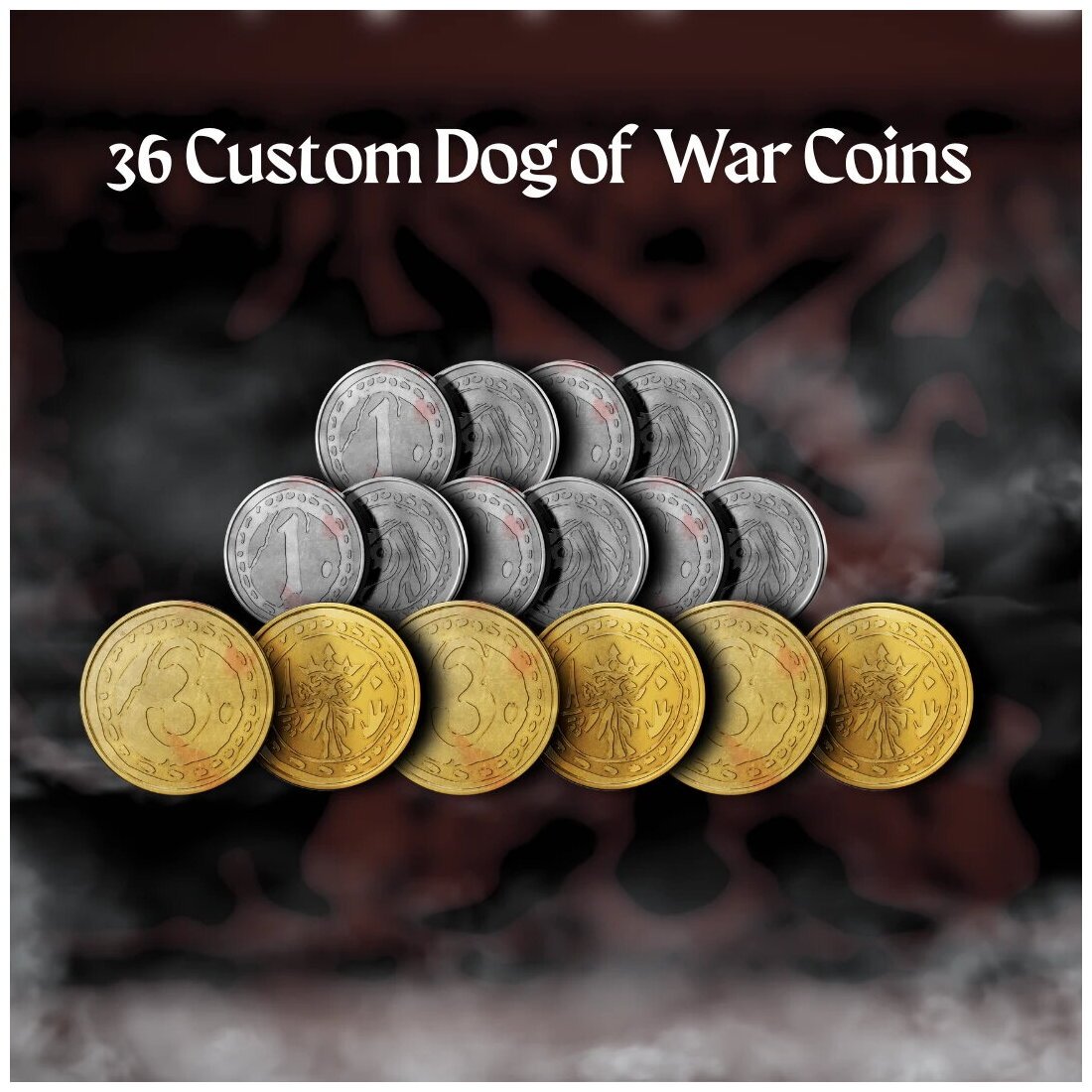 Dogs Of War - Deluxe Custom Metal Coins