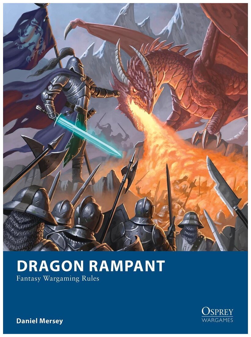Dragon Rampant - Fantasy Wargaming Rules - Première Édition