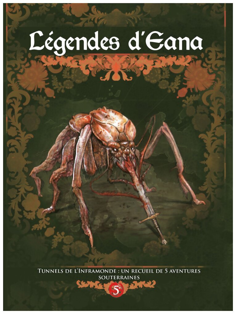Dragons - Tunnels de l'Inframonde - Légendes d'Eana