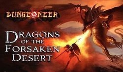 Dungeoneer : Dragons of the Forsaken Desert