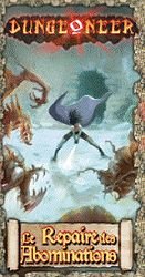 Dungeoneer : Le Repaire des Abominations