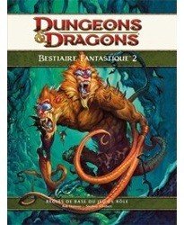 Dungeons & dragons 4 : Bestiaire Fantastique 2