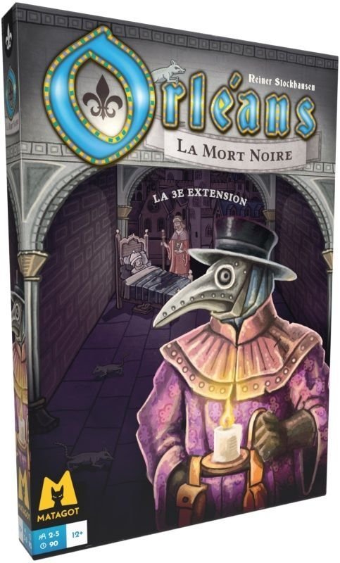 Orléans - La Mort Noire - La 3e Extension