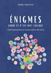 Énigmes - Arbre et p'tit mot logique