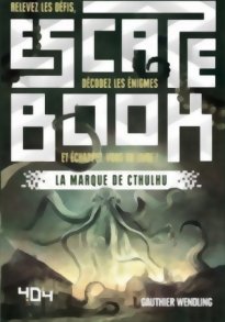 Escape Book - La Marque de Cthulhu