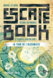 Escape Book - La Tour de l'Alchimiste