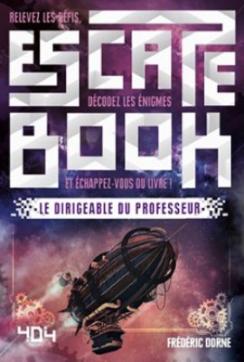 Escape Book : Le Dirigeable du Professeur
