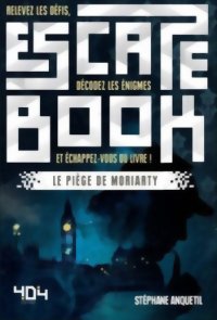 Escape Book - Le Piège de Moriarty