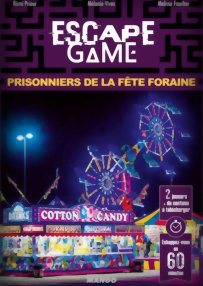 Escape Game - Prisonniers de La Fête Foraine