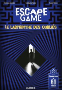 Escape Game - Le Labyrinthe des Oubliés
