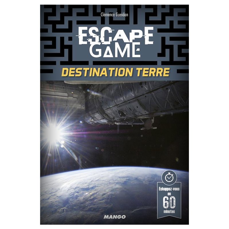 Escape Game 8 - Destination Terre