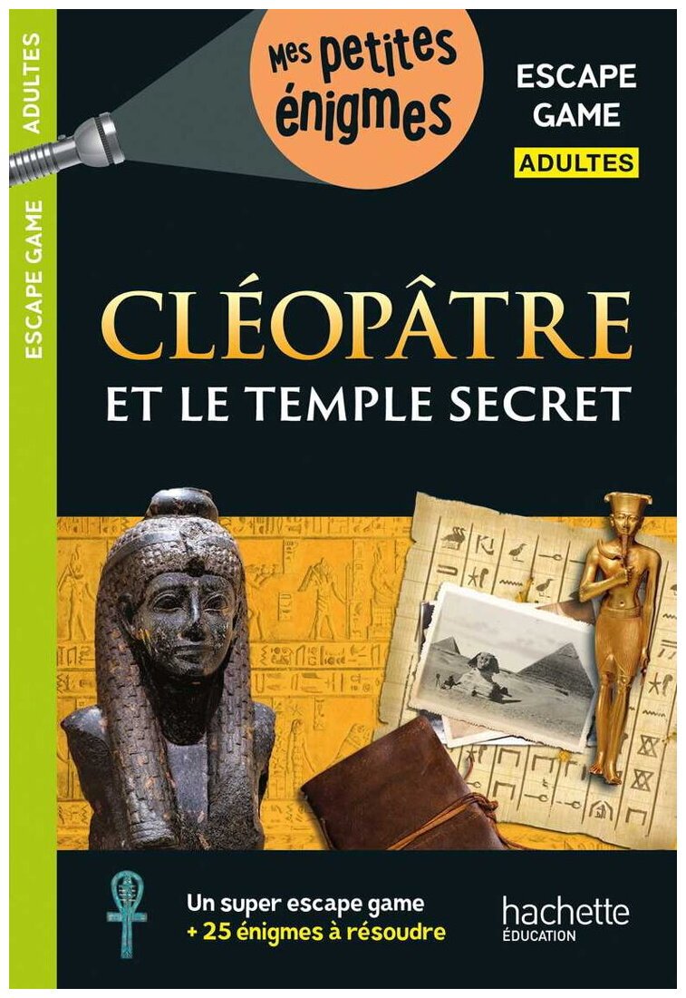 Escape Game adultes - Cléopâtre Et Le Temple Secret