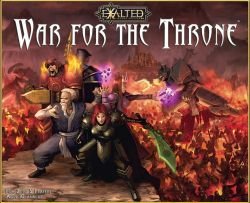 Exalted - War for the Throne