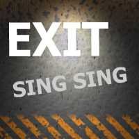 Exit : Sing Sing