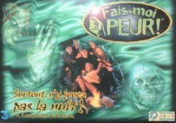 Fais-moi peur !