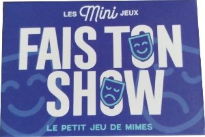 Fais Ton Show