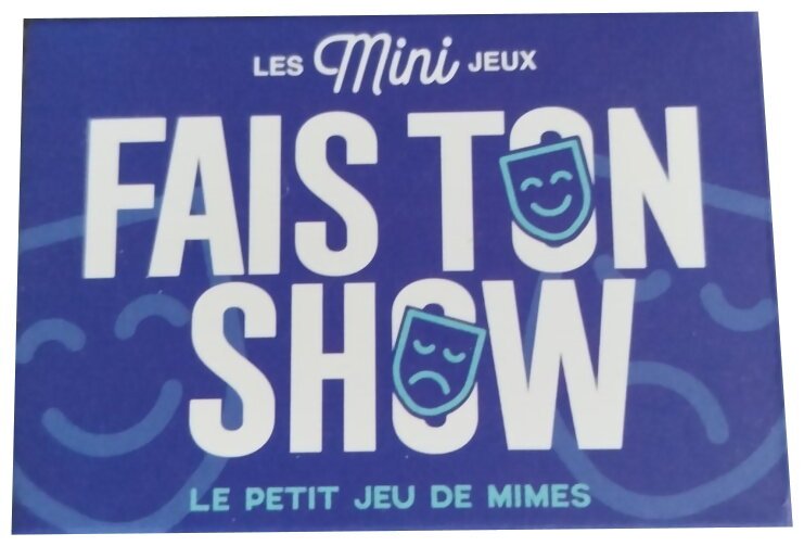 Fais Ton Show