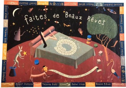 Faites de beaux rêves