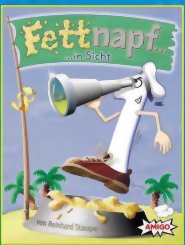 Fettnapf... ...in sicht