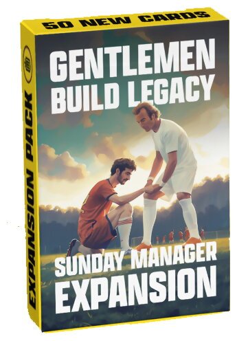 Sunday Manager - Gentlemen Build Legacy