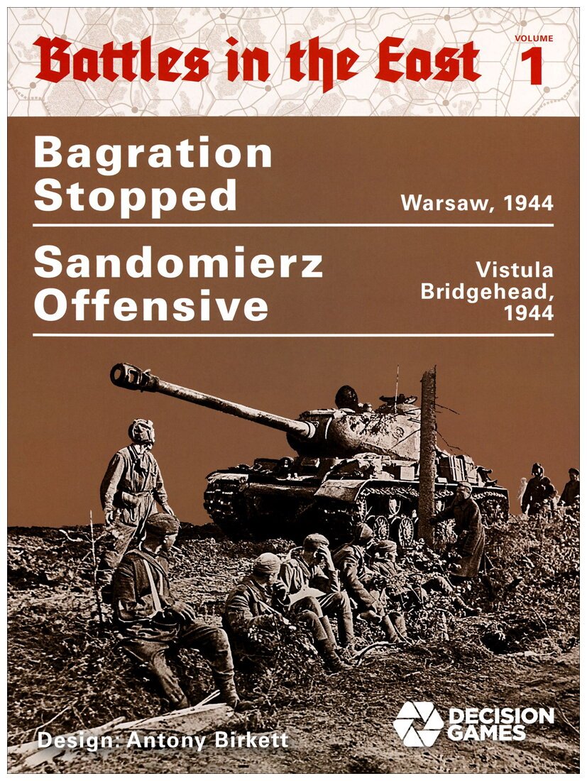 Battles in the East 1 - Sandomierz Offensive and Bagration Stopped