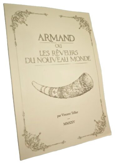 Boucaniers - Armand Ou les Rêveurs Du Nouveau Monde