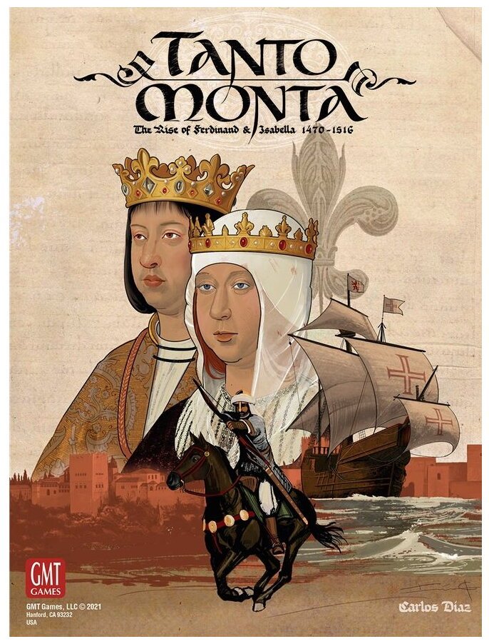 Tanto Monta - The Rise of Ferdinand & Isabella 1470-1516