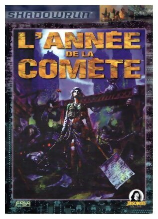 Shadowrun - L'Année De La Comète - 3e Édition