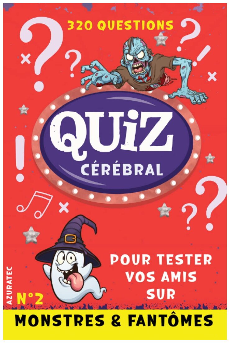 Quiz Cérébral - Monstres & Fantômes - N°2
