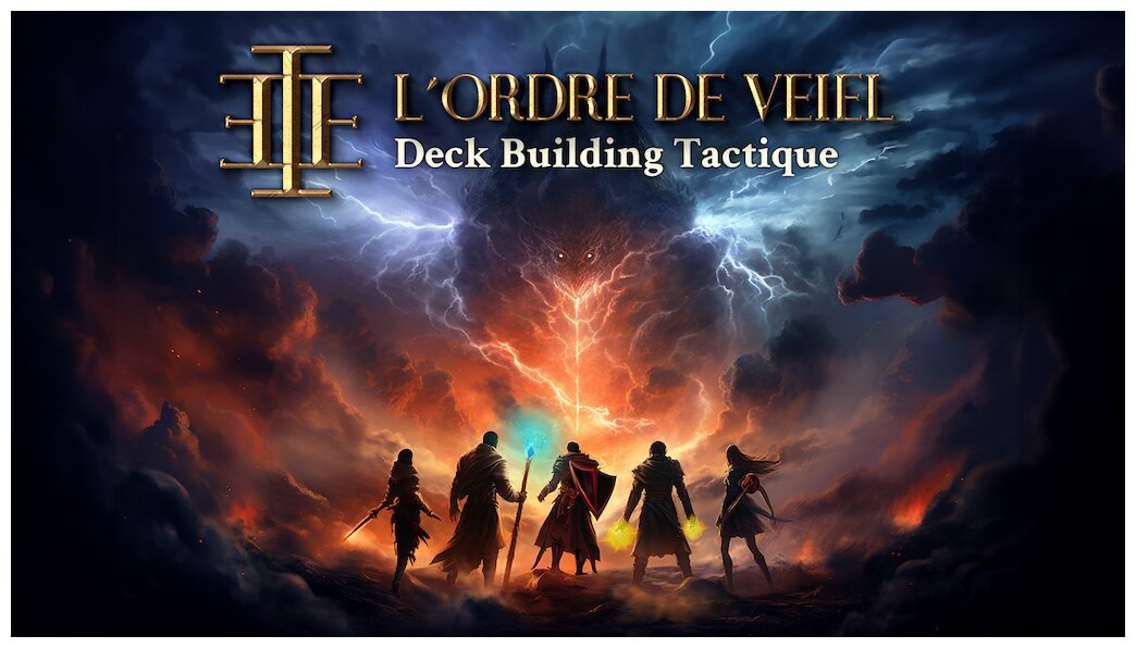 L'Ordre de Veiel - Deck Building Tactique