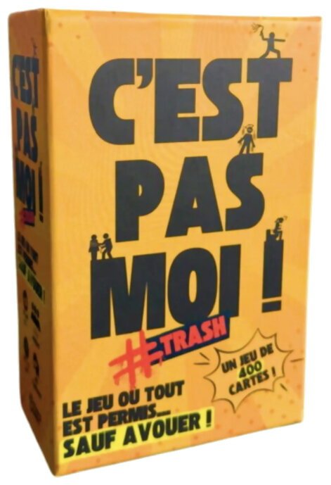 C'est Pas Moi ! - #Trash