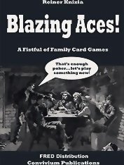 Blazing Aces! - A fistful of Family Card Games