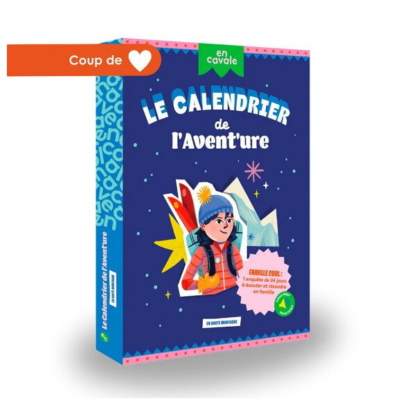 Le Calendrier de l'Avent'ure - L'Aventure en haute montagne