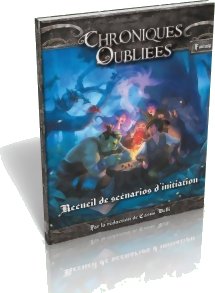 Chroniques Oubliées - Recueil de scénarios d'initiation
