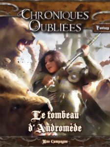 Chroniques Oubliées - Tombeau d'Andromède