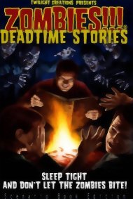 Zombies!!! Deadtime Stories