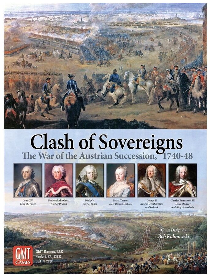 Clash of Sovereigns - The War of the Austrian Succession, 1740-48