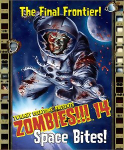 Zombies!!! 14 - Space Bites!
