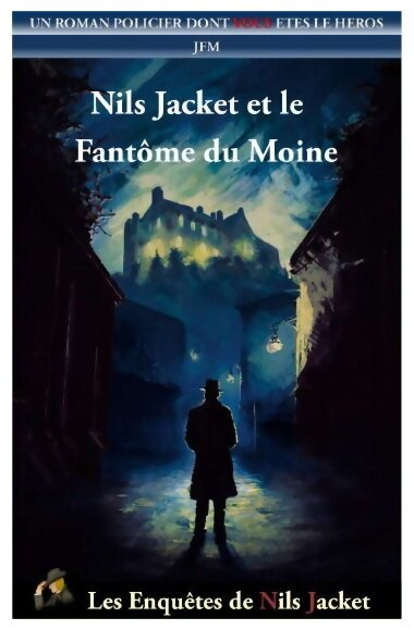 Nils Jacket Et Le Fantôme Du Moine