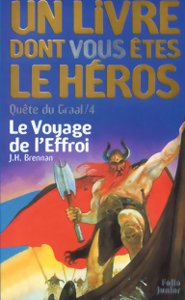 Quête du Graal - Le Voyage de l'Effroi - Tome 4 — Édition 1999