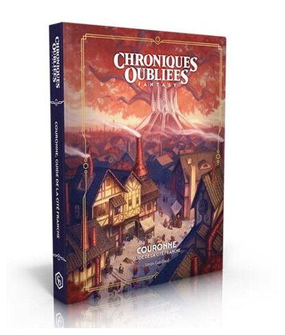 Chroniques oubliées fantasy - Couronne, Guide De La Cité Franche - 2ème Edition