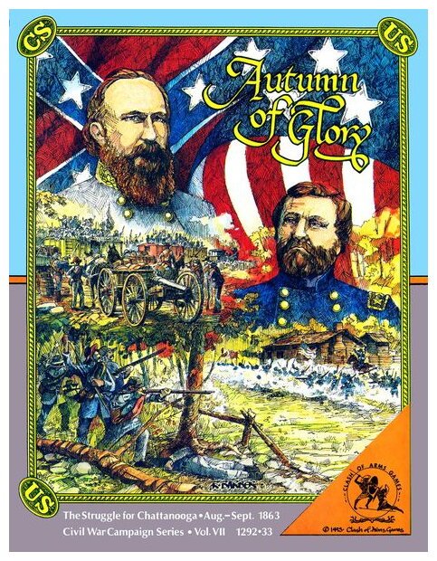 Autumn of Glory - The Struggle for Chattanooga Aug-Sept 1863