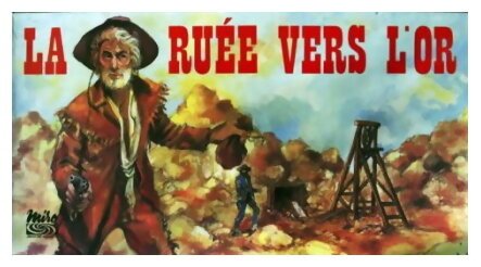 La ruée vers l'Or