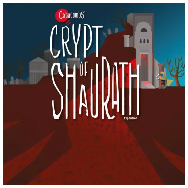Catacombs - Crypt Of Shaurath